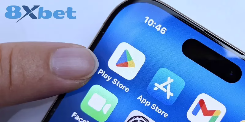 8XBET Có Ứng Dụng Trên CH Play Hoặc App Store Hay Không? 4 Ứng dụng 8XBET không có trên CH Play và App Store